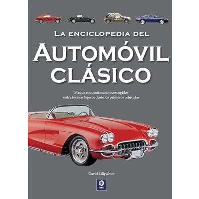 Imagen de LA ENCICLOPEDIA DEL AUTOMOVIL CLÁSICO (Enciclopedia básica)