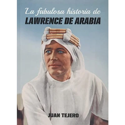 Imagen de La fabulosa historia de Lawrence Arabia (OTROS TITULOS CINE)