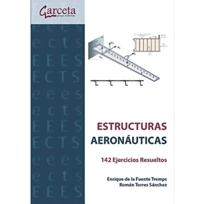 Imagen de Estructuras aeronáuticas: 142 Ejercicios Resueltos (SIN COLECCION)