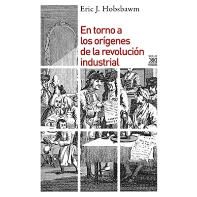 Imagen de En torno a los orígenes de la revolución industrial: 993 (Siglo XXI España General)