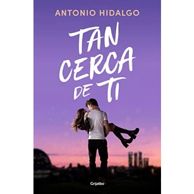 Imagen de Tan cerca de ti (Cerca 1) (Ficción)