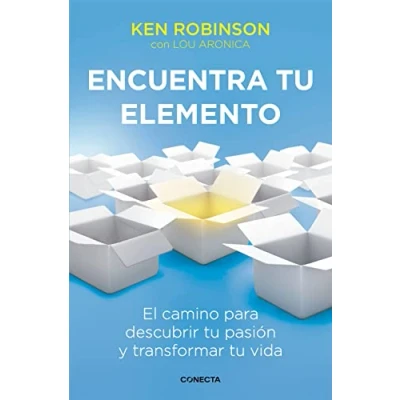 Imagen de Encuentra tu elemento: El camino para descubrir pasión y transformar vida (Conecta)