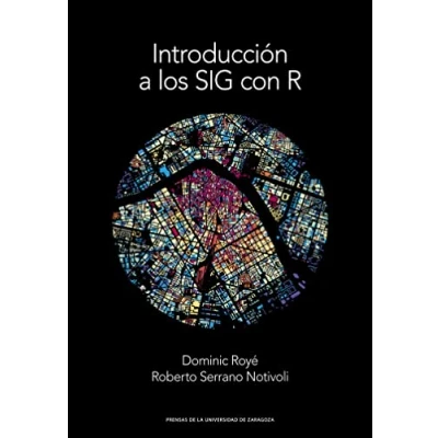 Imagen de Introducción A Los Sig con R (TECNICA)