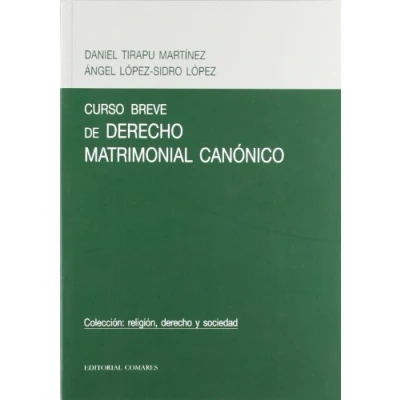 Imagen de CURSO BREVE DERECHO MATRIM.CANONICO (SIN COLECCION)