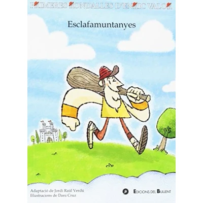 Imagen de Esclafamuntanyes: 13 (Primeres Rondalles d&#039;Enric Valor)