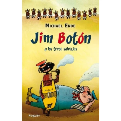 Imagen de Jim Botón y los trece salvajes (Noguer Infantil)
