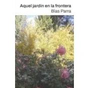 Imagen de Aquel Jardin En La Frontera