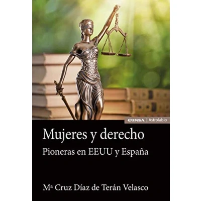 Imagen de Mujeres y Derecho: Pioneras en EEUU España (Astrolabio Mujeres)
