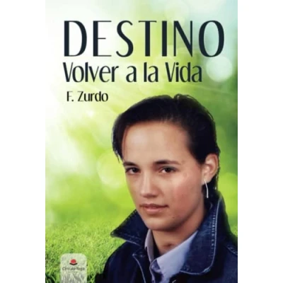 Imagen de Destino: Volver a la vida (SIN COLECCION)