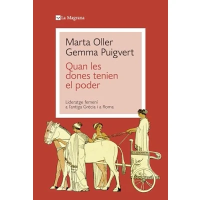 Imagen de Quan les dones tenien el poder: Lideratge femení a l’antiga Grècia i Roma (Orígens)