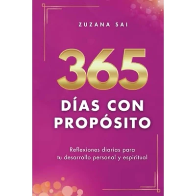 Imagen de 365 Días con Propósito: Reflexiones diarias para tu desarrollo personal y espiritual