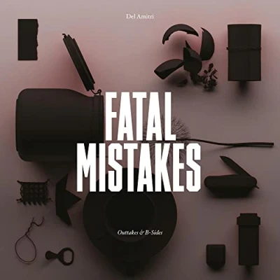 Imagen de Fatal Mistakes: Outtakes &amp; B Sides