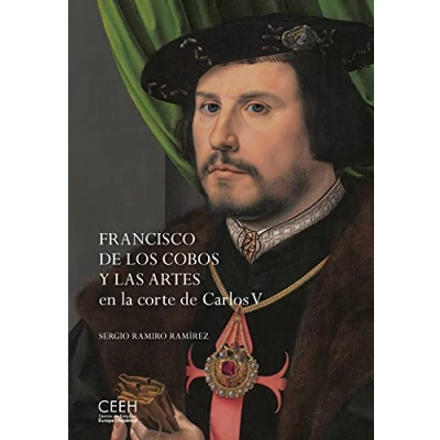 Imagen de Francisco de los Cobos y las artes en la corte Carlos V (Confluencias)