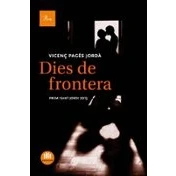 Imagen de Dies De Frontera (premi Sant Jordi 2014)