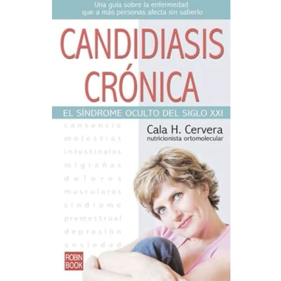 Imagen de Candidiasis crónica: El Sndrome Oculto del Siglo XXI (ALTERNATIVAS)