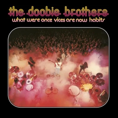 Imagen de What Were Once Vices Are Now Habits Vinilo Transparente The Doobie Brothers
