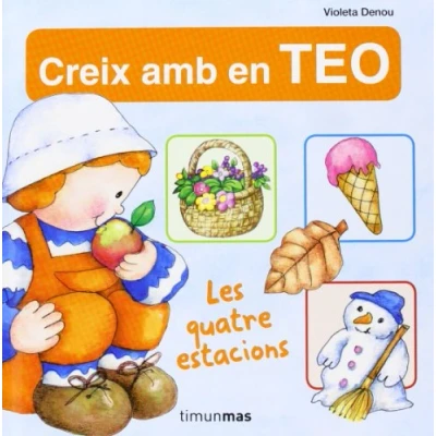 Imagen de Creix Amb En Teo. Les Quatre Estacions