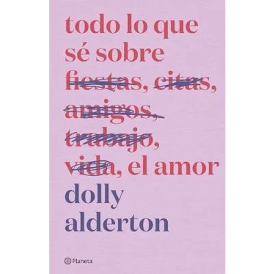 Imagen de Todo lo que sé sobre el amor. Edición especial (No Ficción)