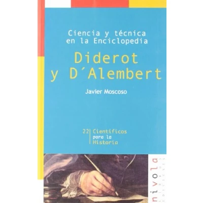Imagen de Ciencia y técnica en la Enciclopedia. Diderot D&#039;Alembert: 22 (Científicos para Historia)