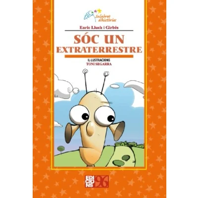Imagen de Sóc Un Extraterrestre (Salabret d&#039;històries)