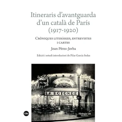 Imagen de Itineraris D Avantguarda Un Català De París (1917 1920)