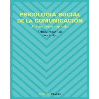 Imagen de Psicologia Social De La Comunicacion: Aspectos Basicos Y Aplicado S