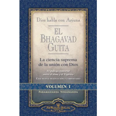 Imagen de El Bhagavad Guita Dios Habla Con Arjuna Vol 1; La Ciencia Suprema de unión Dios: Unin (SIN COLECCION)