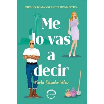 Imagen de ME LO VAS A DECIR (SIN COLECCION)