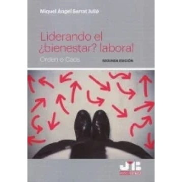 Imagen de Liderando el ¿bienestar? laboral: Orden o Caos Segunda edición