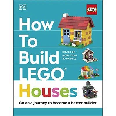 Imagen de How to Build LEGO Houses: Go on a Journey Become Better Builder