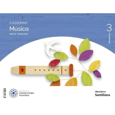 Imagen de Cdn. Música Nuevo Tiroliro 3Prm gllg 9788491855255 (CONSTRUYENDO MUNDOS)