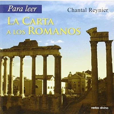 Imagen de para leer la Carta A Los Romanos (Para leer, vivir, comprender)