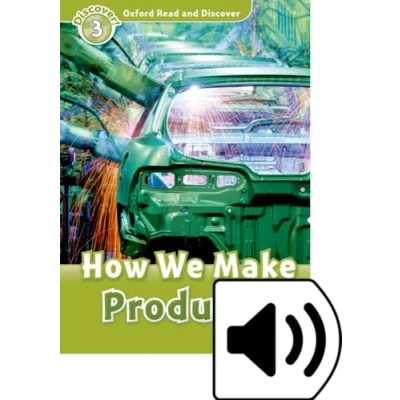 Imagen de Oxford Read and Discover 3. How We Make Products MP3 Pack