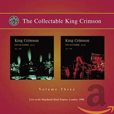 Imagen de The Collectable King Crimson Volume Three Live At Shepherds Bush Empire, London 1996