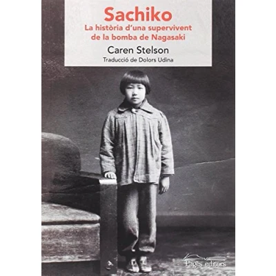 Imagen de Sachiko (Català). la història d&#039;una supervivent de bomba Nagasaki (Nandibú)