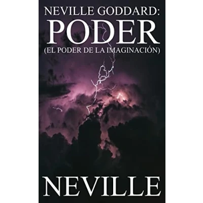 Imagen de Neville Goddard: Poder: Volume 5 (Neville Goddard (Español))