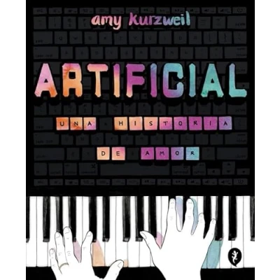 Imagen de Artificial. Una Historia De Amor