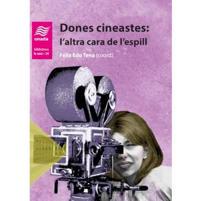 Imagen de Dones cineastes: l&#039;&#039;altra cara de l&#039;&#039;espill