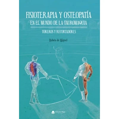 Imagen de Fisioterapia y Osteopatía en el mundo de la Tauromaquia. Toreros Recortadores (SIN COLECCION)