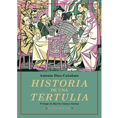 Imagen de Historia de una tertulia: 78 (Biblioteca la Memoria, Serie Menor)