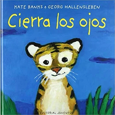 Imagen de Cierra los ojos (CUENTOS PARA IR A LA CAMA)