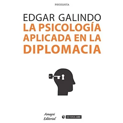 Imagen de LA PSICOLOGÍA APLICADA EN DIPLOMACIA: 537 (Manuales)