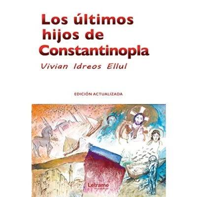 Imagen de Los últimos hijos de Constantinopla: 01 (Hechos reales)