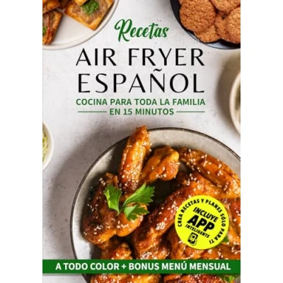 Imagen de RECETAS AIR FRYER ESPAÑOL: cocina para toda la familia en 15 minutos