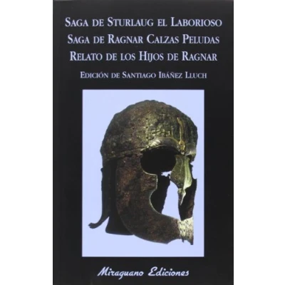 Imagen de Saga de Sturlaug El Laborioso. Ragnar Calzas Peludas. relato los hijos Ragnar: 118 (Libros Malos Tiempos)