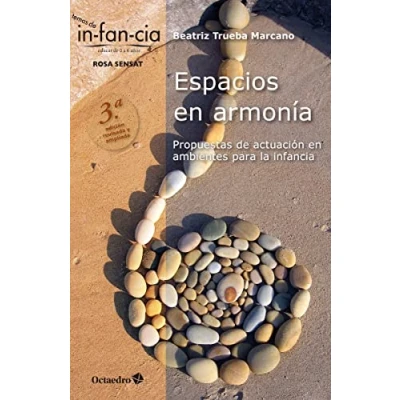 Imagen de Espacios en armonía. Propuestas de actuación ambientes para la infancia (Temas Infancia)