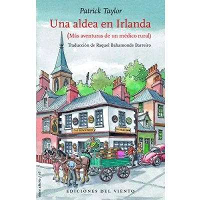 Imagen de Una aldea en Irlanda: Más aventuras de un médico rural: Nuevas 76 (VIENTO ABIERTO)
