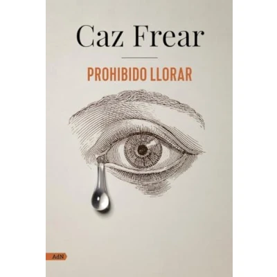 Imagen de Prohibido llorar (AdN): 237 (AdN Alianza de Novelas)