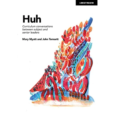 Imagen de Huh: Curriculum Conversations Between Subject And Senior Leaders (eboo