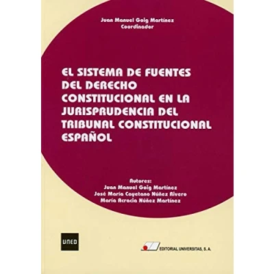 Imagen de El Sistema de Fuentes del Derecho Constitucional en la Jurisprudencia Tribunal Español